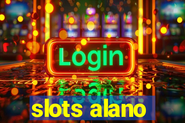 slots alano